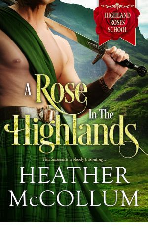 [Highland Roses School 01] • A Rose in the Highlands